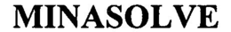 MINASOLVE trademark