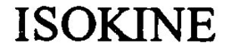 ISOKINE trademark