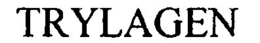 TRYLAGEN trademark