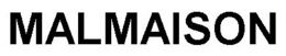 MALMAISON trademark