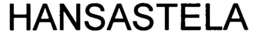HANSASTELA trademark