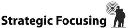 STRATEGIC FOCUSING trademark