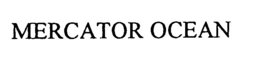 MERCATOR OCEAN trademark