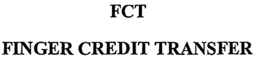 FCT FINGER CREDIT TRANSFER trademark