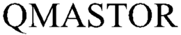 QMASTOR trademark