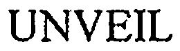 UNVEIL trademark