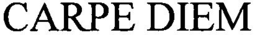 CARPE DIEM trademark