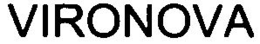 VIRONOVA trademark