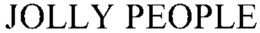 JOLLY PEOPLE trademark