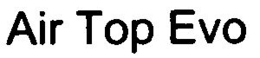AIR TOP EVO trademark
