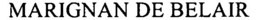 MARIGNAN DE BELAIR trademark