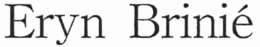 ERYN BRINIÉ trademark