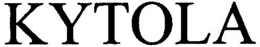 KYTOLA trademark