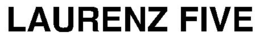 LAURENZ FIVE trademark