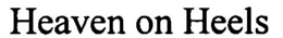 HEAVEN ON HEELS trademark