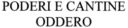 PODERI E CANTINE ODDERO trademark
