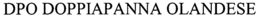 DPO DOPPIAPANNA OLANDESE trademark
