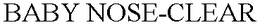 BABY NOSE-CLEAR trademark
