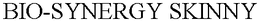 BIO-SYNERGY SKINNY trademark