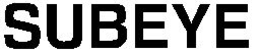 SUBEYE trademark