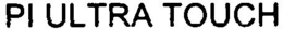 PI ULTRA TOUCH trademark