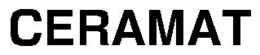 CERAMAT trademark