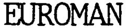 EUROMAN trademark