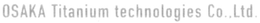 OSAKA TITANIUM TECHNOLOGIES CO., LTD. trademark