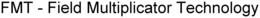 FMT - FIELD MULTIPLICATOR TECHNOLOGY trademark
