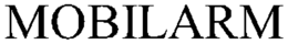 MOBILARM trademark