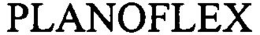 PLANOFLEX trademark
