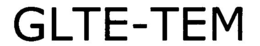 GLTE-TEM trademark