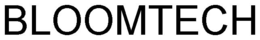 BLOOMTECH trademark