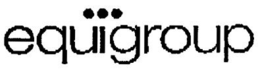 EQUIGROUP trademark