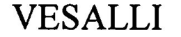 VESALLI trademark