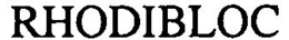 RHODIBLOC trademark
