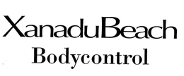 XANADUBEACH BODYCONTROL trademark
