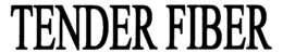 TENDER FIBER trademark