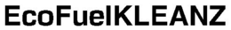 ECOFUELKLEANZ trademark