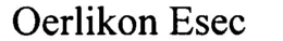 OERLIKON ESEC trademark