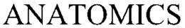 ANATOMICS trademark