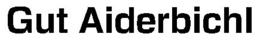 GUT AIDERBICHL trademark