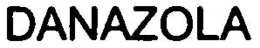 DANAZOLA trademark