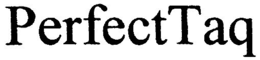 PERFECTTAQ trademark