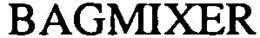 BAGMIXER trademark
