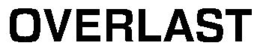 OVERLAST trademark