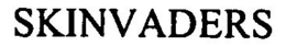 SKINVADERS trademark