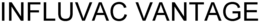 INFLUVAC VANTAGE trademark