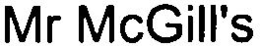 MR MCGILL'S trademark