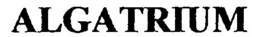 ALGATRIUM trademark
